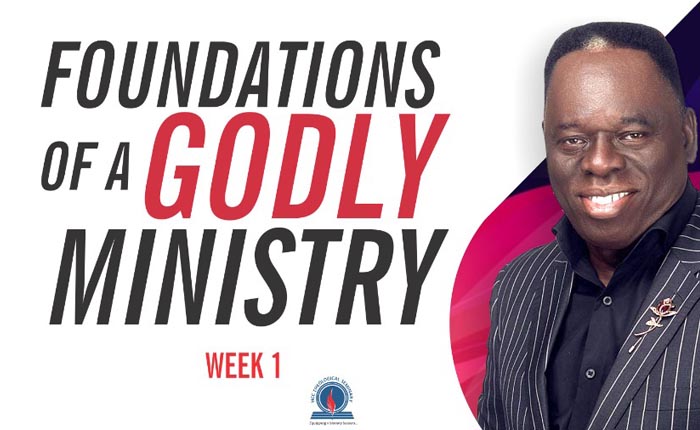 Foundations of A Godly Ministry